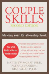 Couple Skills: Making Your Relationship Work (ISBN: 9781572244818)