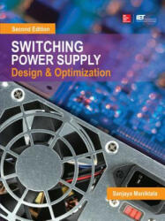 Switching Power Supply Design and Optimization, Second Edition - Sanjaya Maniktala (2014)