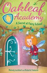 Oakleaf Academy: A Secret at Fairy School (ISBN: 9781398816138)