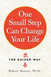 One Small Step Can Change Your Life - Robert Aurer (2014)