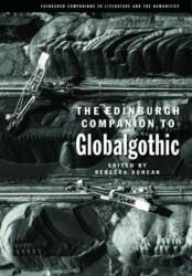 The Edinburgh Companion to Globalgothic (ISBN: 9781399510585)