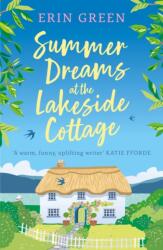 Summer Dreams at the Lakeside Cottage (ISBN: 9781472295064)