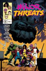 Minor Threats Volume 1: A Quick End To A Long Beginning (ISBN: 9781506729992)
