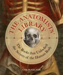 The Anatomists' Library (ISBN: 9780711280748)
