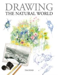 Drawing the Natural World (ISBN: 9781784946388)
