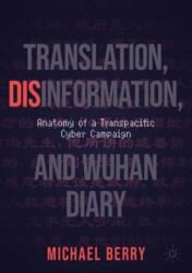 Translation, Disinformation, and Wuhan Diary (ISBN: 9783031168581)