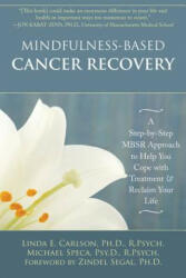 Mindfulness-Based Cancer Recovery - Linda Carlson (ISBN: 9781572248878)