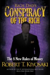 Rich Dad's Conspiracy of the Rich (ISBN: 9781612680705)