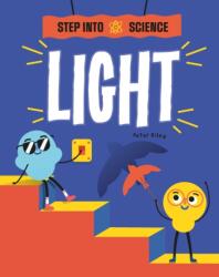 Step Into Science: Light (ISBN: 9781445183220)