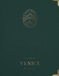 Ghidul Veneției (ISBN: 9781739186821)