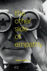 The Other Side of Empathy (ISBN: 9781478025016)