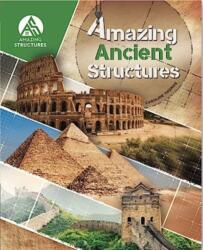 Amazing Ancient Structures (ISBN: 9781925860924)