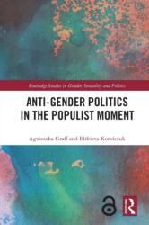 Anti-Gender Politics in the Populist Moment (ISBN: 9780367679507)