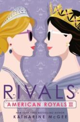 American Royals III: Rivals (ISBN: 9780593429730)