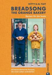 Breadsong - The Orange Bakery - Al Tait, Susen Truffel-Reiff, Britta Bettendorf, Stefanie Gückstock (ISBN: 9783959618090)