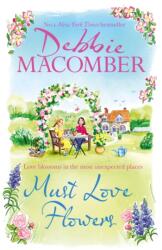 Must Love Flowers (ISBN: 9781408730133)