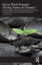 Social Work Practice During Times of Disaster (ISBN: 9780367616441)
