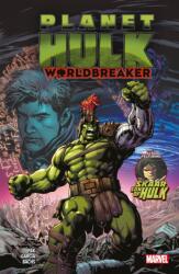 Planet Hulk: Worldbreaker (ISBN: 9781804911044)