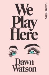 We Play Here (ISBN: 9781915051066)