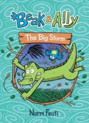 Beak & Ally #3: The Big Storm (ISBN: 9780063021648)