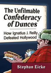 The Unfilmable Confederacy of Dunces (ISBN: 9781476689319)