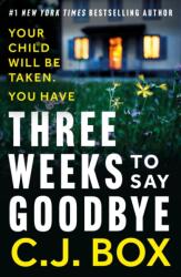 Three Weeks to Say Goodbye (ISBN: 9781837931668)
