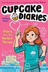 Alexis and the Perfect Recipe The Graphic Novel (ISBN: 9781665933223)