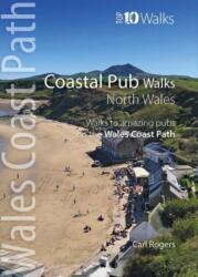 Coastal Pub Walks: North Wales (ISBN: 9781908632821)