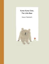 Kuma-Kuma Chan, ursulețul (ISBN: 9781940842578)