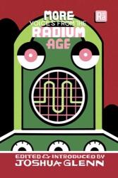 More Voices from the Radium Age (ISBN: 9780262546430)