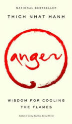 Anger: Wisdom for Cooling the Flames (ISBN: 9781573229371)