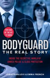 Bodyguard: The Real Story (ISBN: 9781789464108)
