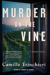 Murder on the Vine - Trinchieri, Camilla (ISBN: 9781641294836)