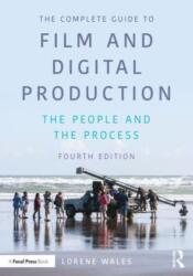 The Complete Guide to Film and Digital Production (ISBN: 9781032348636)