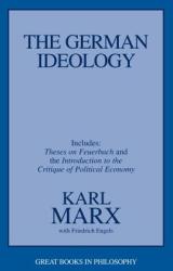 German Ideology - Karl Marx, Freidrich Engels (ISBN: 9781573922586)