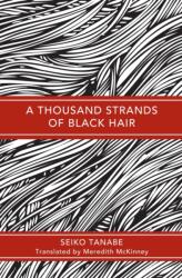 O mie de șuvițe de păr negru (ISBN: 9780857282460)