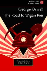 The Road to Wigan Pier (ISBN: 9781804172261)