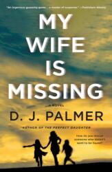 My Wife Is Missing (ISBN: 9781250267900)