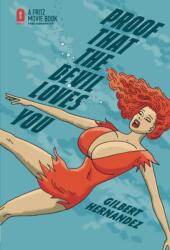 Proof That The Devil Loves You (ISBN: 9781683967699)