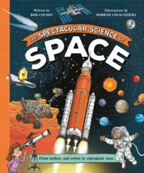 The Spectacular Science of Space (ISBN: 9780753448441)