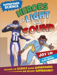 Superpower Science: Heroes of Light and Sound (ISBN: 9781526305855)
