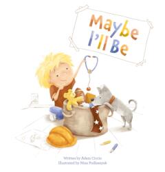 Maybe I'll Be (ISBN: 9781605376516)