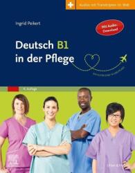 Deutsch B1 in der Pflege (ISBN: 9783437274237)