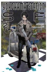 Yokohama Station SF, Vol. 2 (ISBN: 9781975350918)