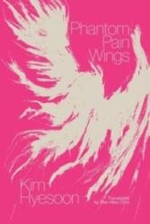 Phantom Pain Wings (ISBN: 9780811231718)