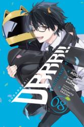 Durarara! ! RE; DOLLARS Arc, Vol. 8 (ISBN: 9781975371579)