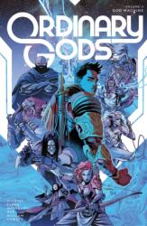 Ordinary Gods, Volume 2: God Machine (ISBN: 9781534322325)