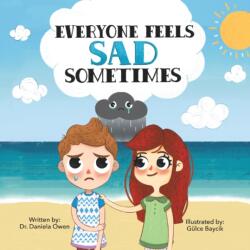 Everyone Feels Sad Sometimes (ISBN: 9781955151344)