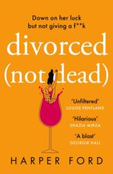 Divorced Not Dead (ISBN: 9780008651305)
