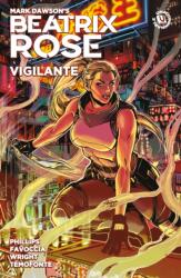 Beatrix Rose: Vigilante (ISBN: 9781506730844)